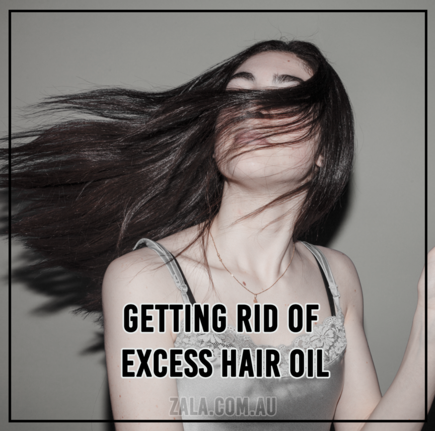 Getting Rid Of Excess Hair Oil